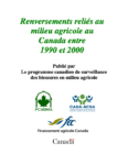 Renversements reliés au milieu agricole au Canada entre 1990 et 2000