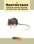 A Hantavirus Exposure Control Program for Employers and Workers