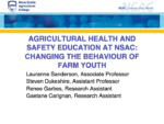 Agricultural Health and Safety Education at NSAC: Changing the Behaviour of Farm Youth
