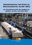 Understanding the Risks of Musculoskeletal Injury (MSI): An Educational Guide for Workers on Sprains, Strains, and Other MSIs