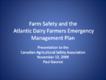 Farm Safety and the Atlantic Dairy Farmers Emergency Management Plan