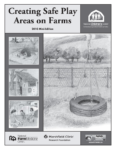 Creating Safe Play Areas on the Farm (2010 Mini-Edition)