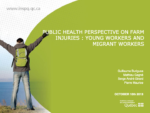 Public Health Perspective of Farm Injuries: Young Workers and Migrant Workers