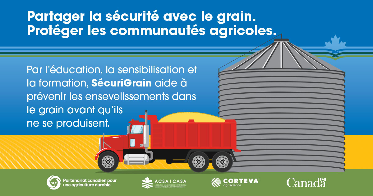 Canadian Agricultural Safety Association promotes grain safety and community protection.
