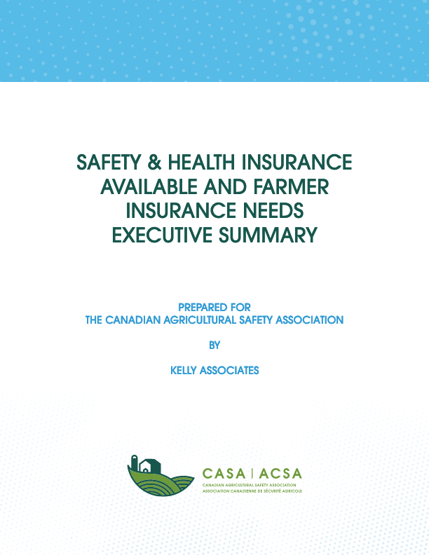 Safety & Health Insurance Available and Farmer Insurance Needs Executive Summary