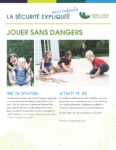 Jouer sans dangers - La sécurité expliquée aux enfants